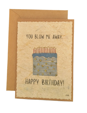 You Blow Me Away, Happy Birthday Greeting Card