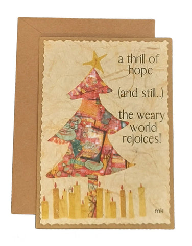 The Weary World Rejoices Greeting Card